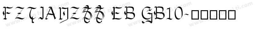 FZTIANZSS EB GB10字体转换